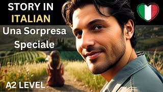 Learn Italian with Stories  Una Sorpresa Speciale [upl. by Ahtanamas]