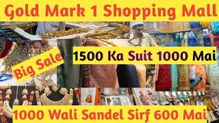 Gold Mark 1 Shopping Mall  Footwear Readymade suits Jewellery Bags Fancy Suits In Sale Price [upl. by Willis]