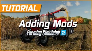 How to Download and Install Mods  Farming Simulator 22 Tutorial [upl. by Robins]