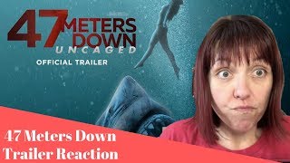 47 Meters Down Uncaged Final Trailer REACTION [upl. by Hgielar152]