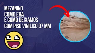 Aplicamos piso vinílico em um mezanino de Madeirite danificado Veja como ficou komeco [upl. by Yelreveb292]