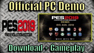 PES 2019 Official Demo for PC  Download  Gameplay [upl. by Kessler]