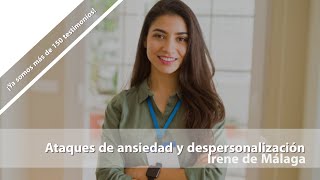 Irene de Málaga Ataques de ansiedad y despersonalización Testimonio de superación [upl. by Yauq]