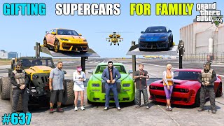 GTA 5  GIFTING SUPERCARS FOR MICHAELS FAMILY  GTA 5 GAMEPLAY 637 [upl. by Aelat280]