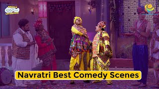 Navratri Best Moments  Comedy Scenes  Part 2  Taarak Mehta Ka Ooltah Chashmah [upl. by Amliv]