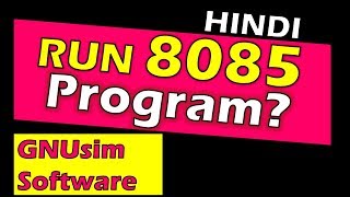 8085 microprocessor simulator  Using GNU8085 simulator Tutorial hindi  how to use 8085 simulator [upl. by Hamlani702]