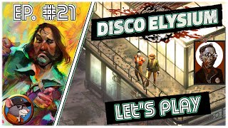 Disco Elysium  21  Fin de journée compliquée [upl. by Htrag431]