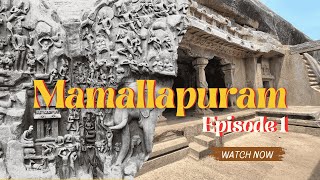 Episode 1Mamallapuram and it’s temple  History  Tamil  Travelist Manoj [upl. by Yamauchi197]