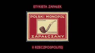 Etykieta zapałek PMZ 19251939 FAJKOWE [upl. by Rochester]