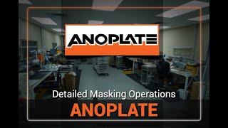 Anoplate performs Detailed Masking Operations [upl. by Vivle]