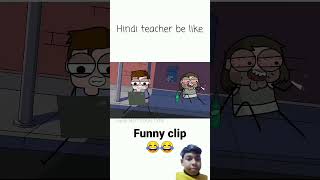 ✨ HINDI TEACHER 🤣 ll ft NOTYOURTYPE [upl. by Harifaz]