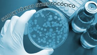 Shock tóxico streptocócico Streptococcus pyogenes🧫 [upl. by Ulu]