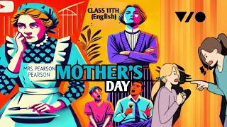 MOTHERS DAY PLAY BY J B PRIESTLY  CLASS 11TH SNAPSHOT ENGLISH LINEWISE EXPLANATION  VIO [upl. by Yvonner525]