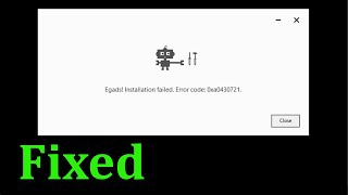 Google Chrome  Egads Installation Failed Error Code 0xa0430721  Fix [upl. by Kazim]