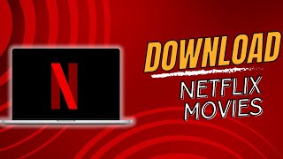 How to Download Netflix Movies on PC Easy Method [upl. by Bullion]