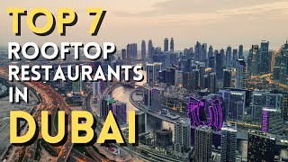 Top 7️⃣ Rooftop Restaurants in Dubai 2024 🇦🇪 English [upl. by Odnamra]