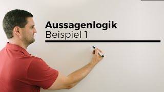 Aussagenlogik Beispiel 1 Konjunktion Disjunktion Äquivalenz Verneinung Implikation Daniel Jung [upl. by Eneleuqcaj]