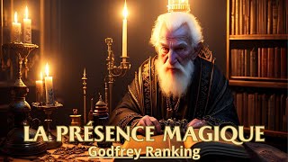 LA PRÉSENCE MAGIQUE  SAINT GERMAIN  Godfrey Ranking  LIVRE AUDIO [upl. by Tower]