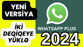 vatsap plus yukle 2024 YENi  WhatsApp Plus Yukle Yeni Versiya 2024 yeni [upl. by Essie716]