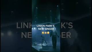 Linkin Parks new singer 🙀😳🙈 [upl. by Adnorrahs]