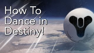 How to Dance in Destiny Destiny Dancing and Sitting Tutorial Guide by Ohaple [upl. by Jaime]