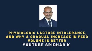 What is physiologic lactose intolerance in babies Why should we progress slowly with feeds [upl. by Derek]