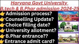 Haryana Govt University BTech amp BPhar admission 202425 Complete Information Admission 2024 [upl. by Emlin]