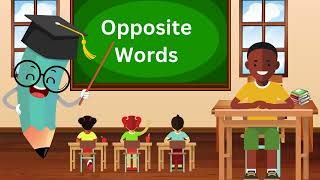 Opposite words Learn with me for kids English opposite Words for kids learning [upl. by Arikat691]