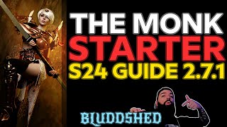 MONK  S24 STARTER BUILD GUIDE PATCH 271  ULIANA SET REAPER OF SOULS [upl. by Raquela]