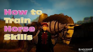 BDO  How To Train Horse Skills  Skill Coupons  Faster Training  Skipping Minigame [upl. by Wolcott863]