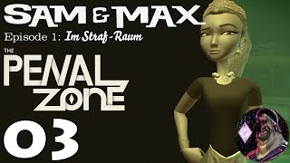 Sam amp Max  Episode 301 The Penal Zone  Part 3  Playthrough [upl. by Aynwat]