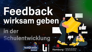 Agile Schulentwicklung  Feedback wirksam geben I TechUcationschool [upl. by Hickey647]