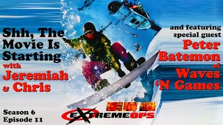 Extreme Ops feat Peter Batemon of Waves N Games  Season 6 Episode 11 [upl. by Greabe]