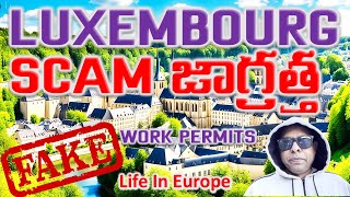 Luxembourg Work Permits  Europe Work Visa  Telugu Travel Vlogs  Telugu Vlogs From Europe [upl. by Stevana]