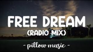 Free Dream Radio Edit  Modeo Lyrics [upl. by Nilecoj243]