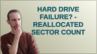 Hard Drive Failure  Reallocated Sector Count [upl. by Aziram]