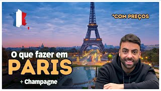 O que fazer em Paris  Preços atrações turísticas e visita em Champagne [upl. by Marin184]