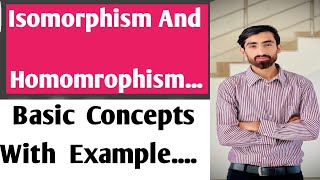 IsomorphismHomomrophismBasic concepts with exampleRing Theory [upl. by Lilithe]