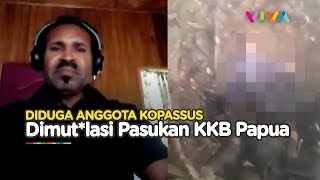 SADIS KKB Mutlasi Seorang Pria Diduga Kopasus [upl. by Ynnavoeg]