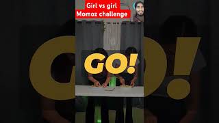 Girl vs girlmomoz challengeone minute short suscribe entertainment challenge [upl. by Zipporah549]