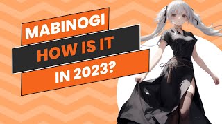 Mabinogi in 2023 [upl. by Wadleigh]