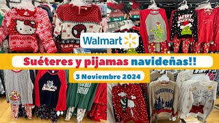 Pijamas y suéteres navideños en Walmart 🇲🇽 2024  comprasefectivas pijamasnavideñas [upl. by Pelagi]