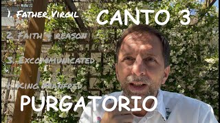 PURGATORIO CANTO 3 Summary and Analysis [upl. by Tayib753]