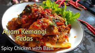 Ayam Kemangi Pedas Mantap  Spicy Chicken With Basil Leaves [upl. by Anilesor]