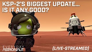 How is KSP2s new quot For Sciencequot career mode LIVE [upl. by Naveb330]