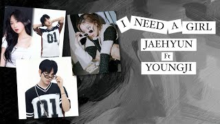 I Need a Girl  Jaehyun X Lee Youngji RomLyric [upl. by Nauqas986]