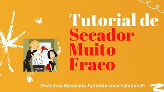 Secador De Cabelo Muito Fraco  Aprenda Como Consertar [upl. by Welker]