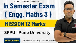 SPPU  Insem Exam  Engineering Maths 3  IMP Questions  Toshib Tutorials [upl. by Ahsinrad]