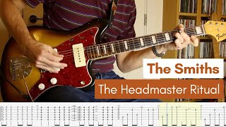 The Headmaster Ritual  The Smiths Guitar Cover amp Tab [upl. by Eelamme]