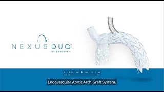 NEXUS DUO Aortic Arch Stent Graft System Custom Made Device English [upl. by Hoenack]